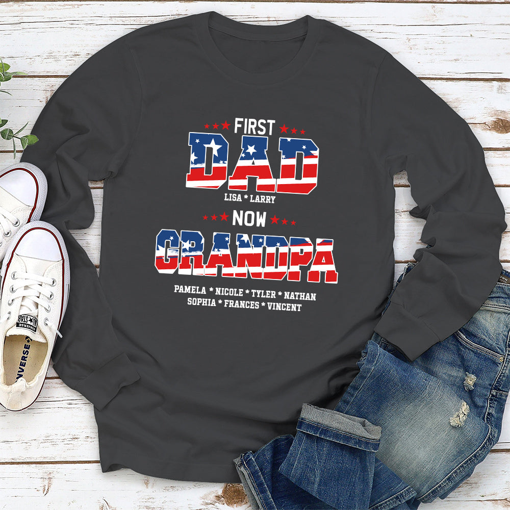 Custom Christmas & Birthday Gift for Dad, Grandpa • First Dad Now Papa - Personalized Shirt