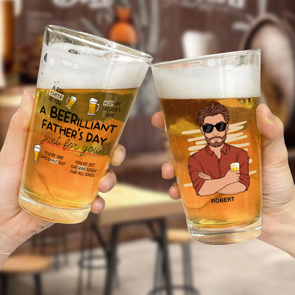 A Beerilliant Fathers Day - Personalized Beer Glass
