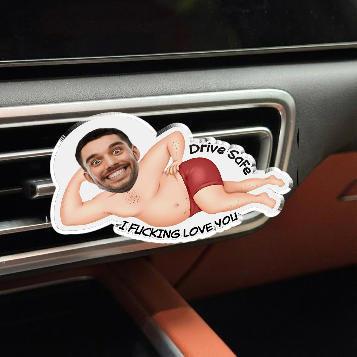 Couple Drive Safe I Freaking Love You - Personalized Car Vent Clip