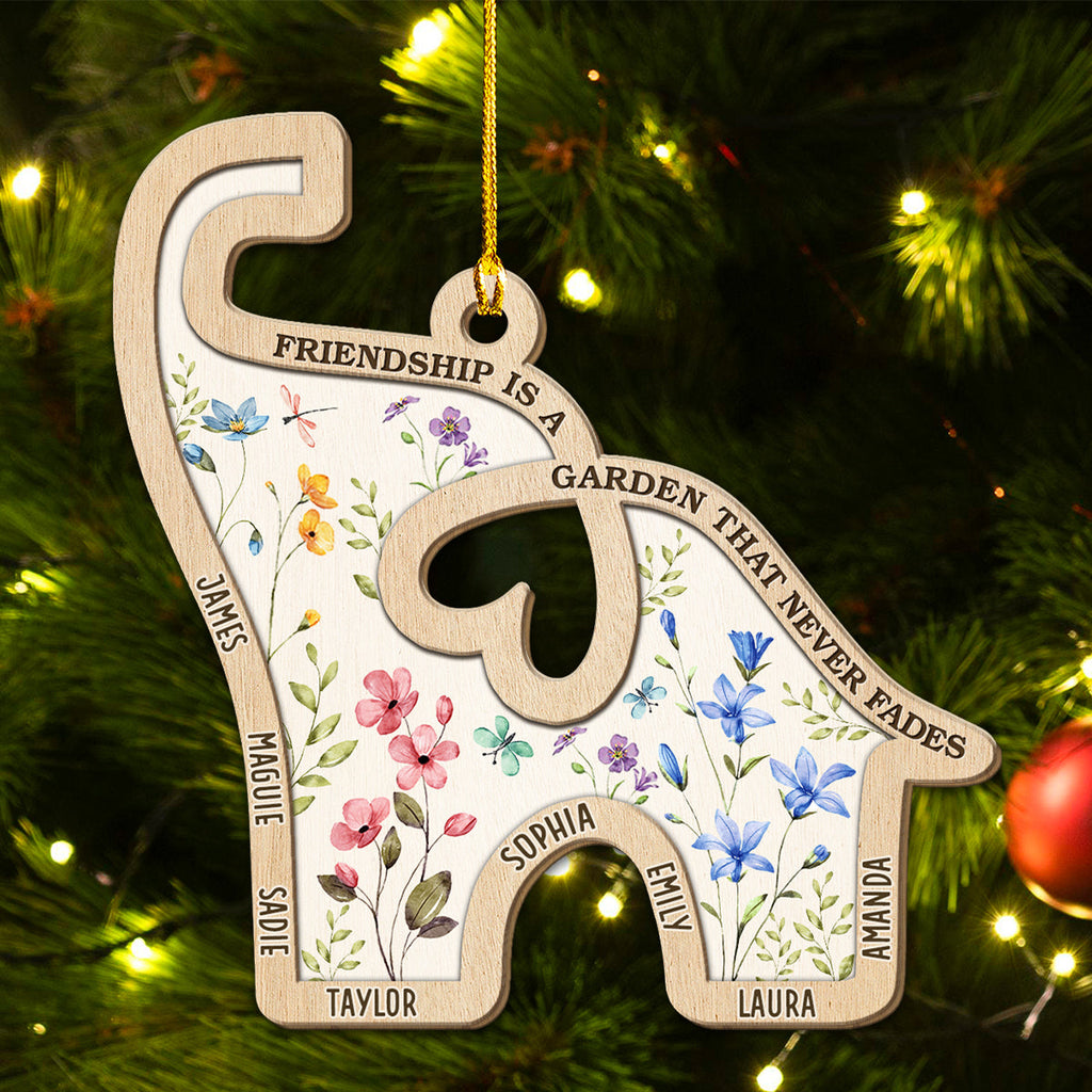 Custom Friendship Christmas Ornament, Best Friend Gift •  Never Faded Garden - Personalized Wood Ornament