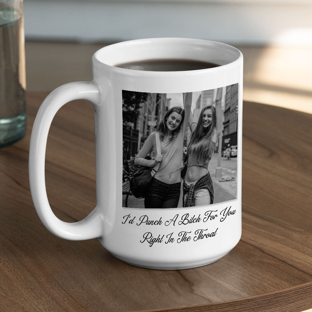 Custom Photo Best Friend, Christmas & Birthday Friendship Keepsake Gift • Savage Friendship - Personalized Coffee Mug