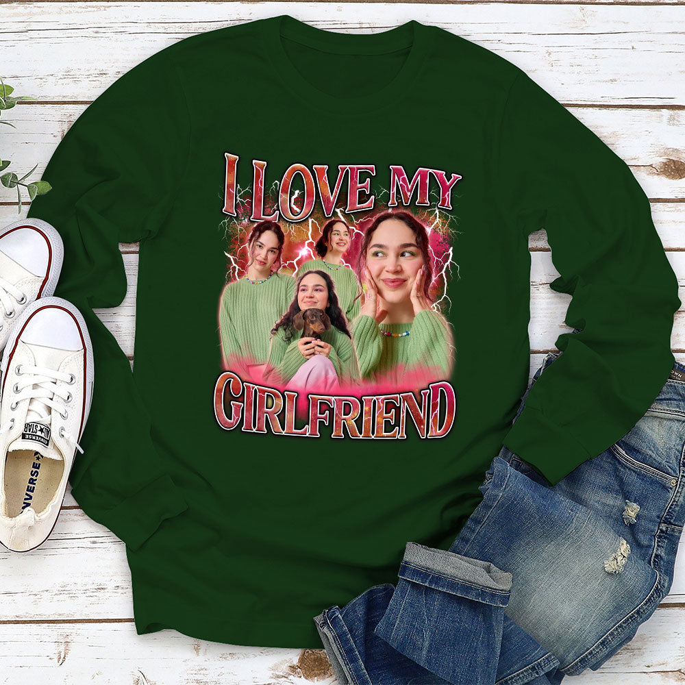 Custom Photo Anniversary Keepsake Gifts For Couple • I Love My Girlfriend - Personalized Long Sleeve T-shirt