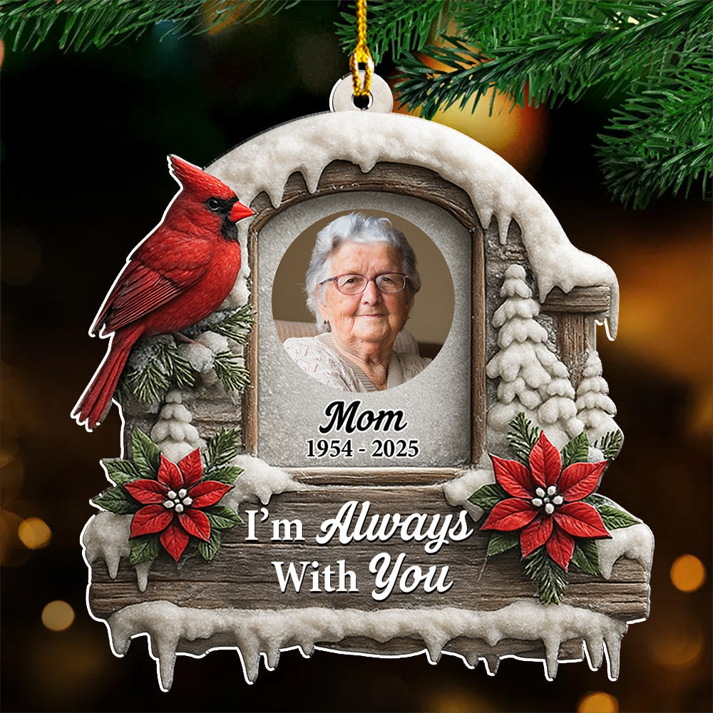 Custom Photo Memorial Christmas Ornament, Sympathy Keepsake • Always In My Memory - Personalized Acrylic Ornament
