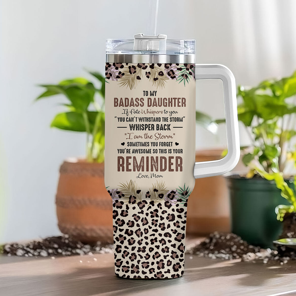 Custom Christmas Birthday Gifts For Daughter • To My Badass Daughter - Personalized 40 Oz Tumbler