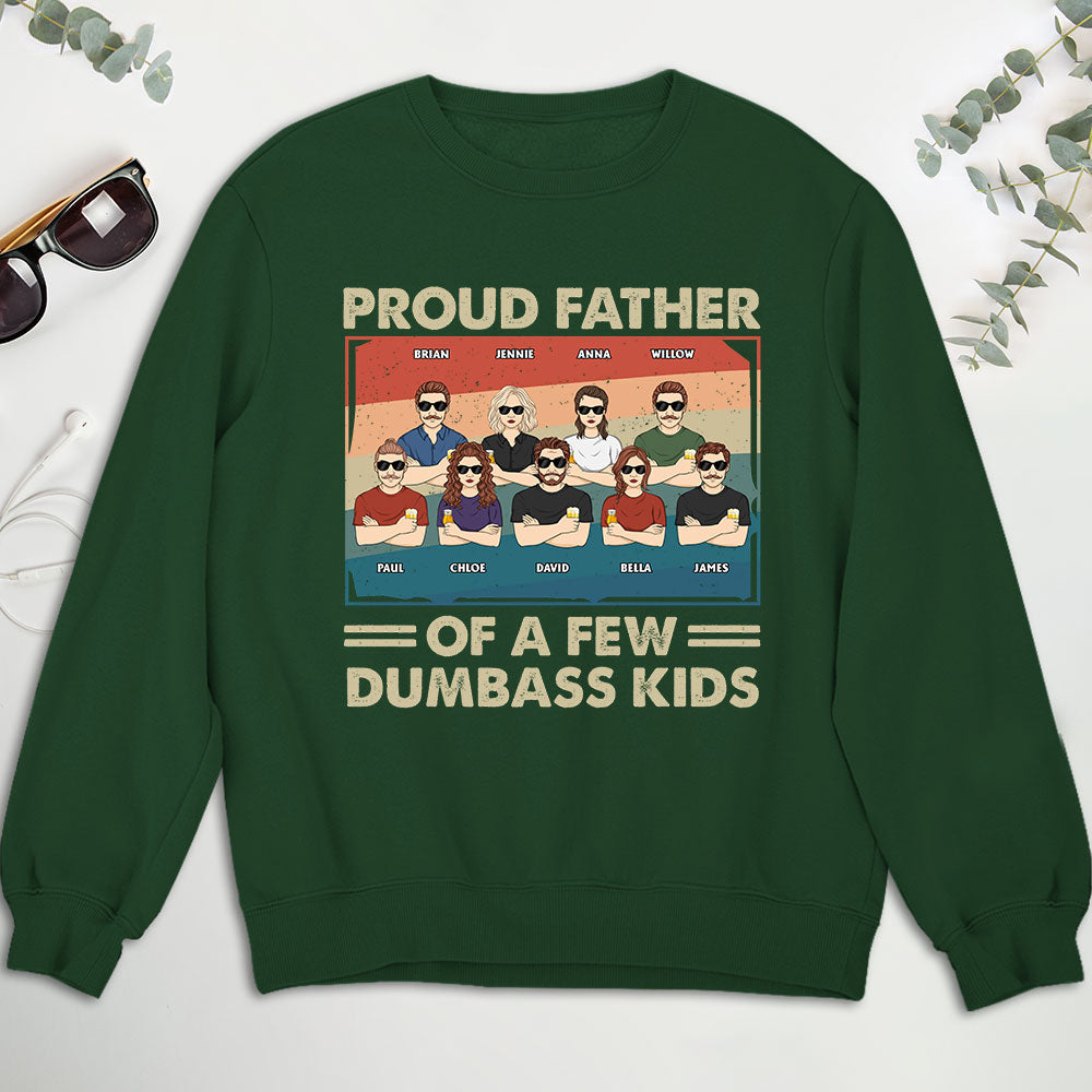 Custom Christmas & Birthday Gift for Dad, Grandpa • Proud Father Of A Few - Personalized Sweatshirt