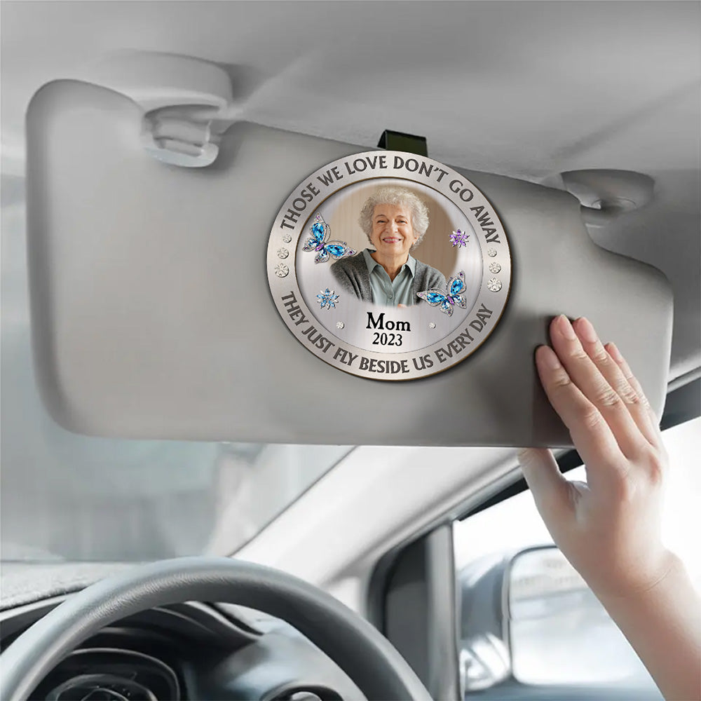Those We Love Beside Us Every Day Photo - Personalized Car Visor Clip