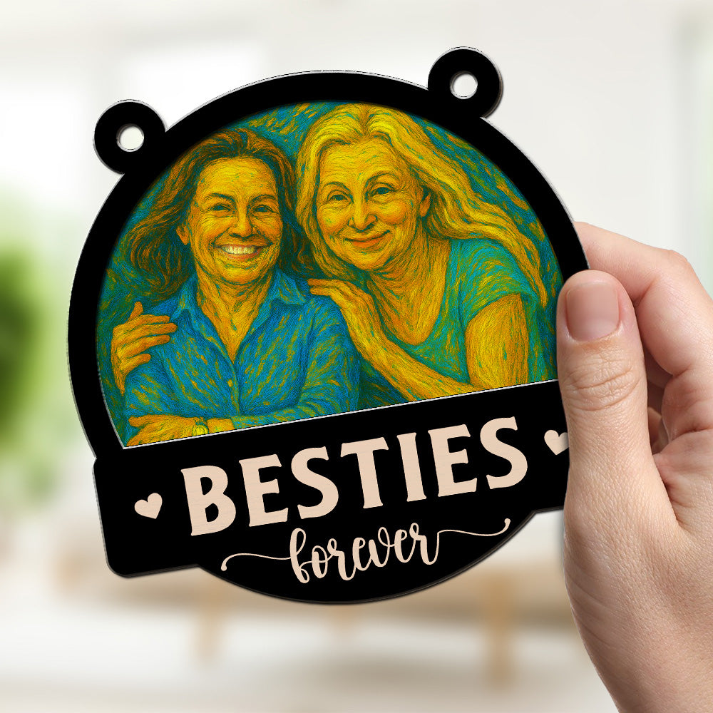 Custom Photo Best Friend Hanging Decor, Friendship Birthday Gifts • Me And My Bestie Got This - Personalized Suncatcher