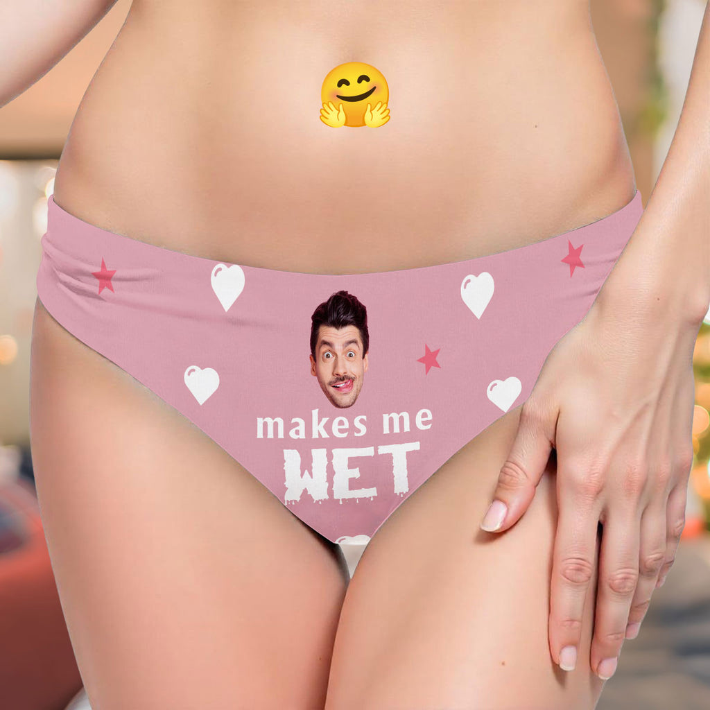 Makes Me Wet - Personalized Women Briefs