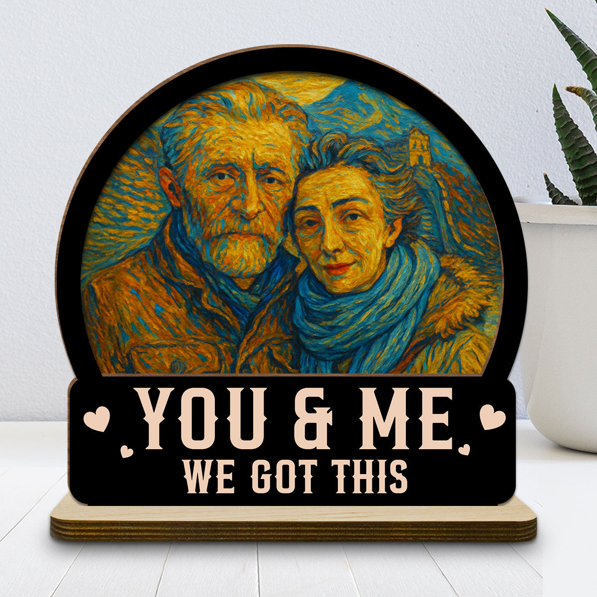Custom Couple's Decor, Anniversary & Wedding Gift • You And Me We Got This - Personalized 2-Layer Wood Plaque With Flat Base