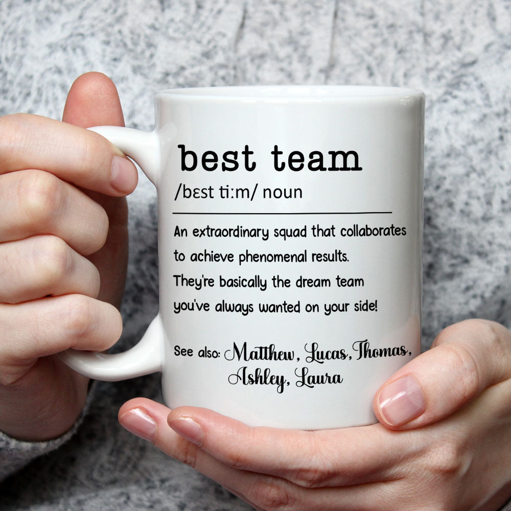 Custom Coworker, Christmas & Birthday Team Appreciation Gift • Best Team - Personalized Coffee Mug