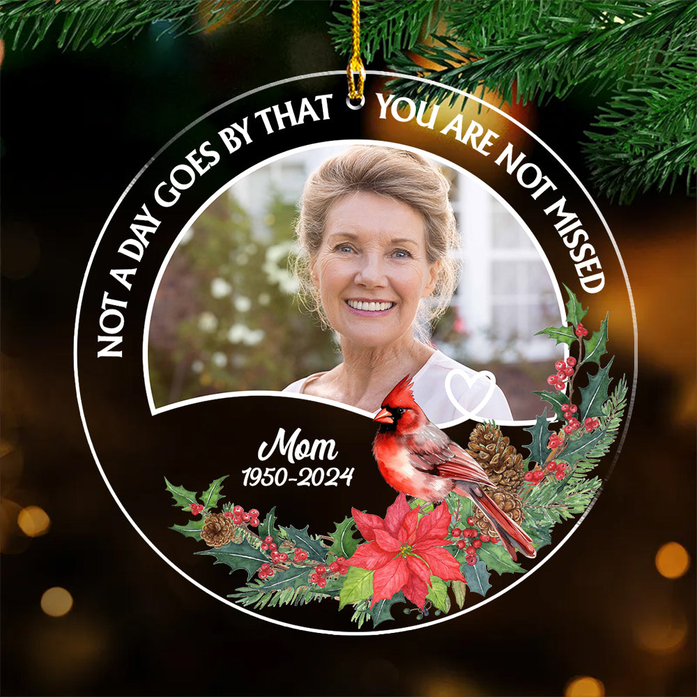 Custom Photo Memorial Christmas Ornament, Sympathy Keepsake • You Are Not Missed - Personalized Acrylic Ornament