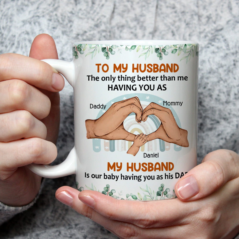 Custom First Father's Day, Christmas Gift for New Dad • From Wife To Husband Version 2 - Personalized Coffee Mug