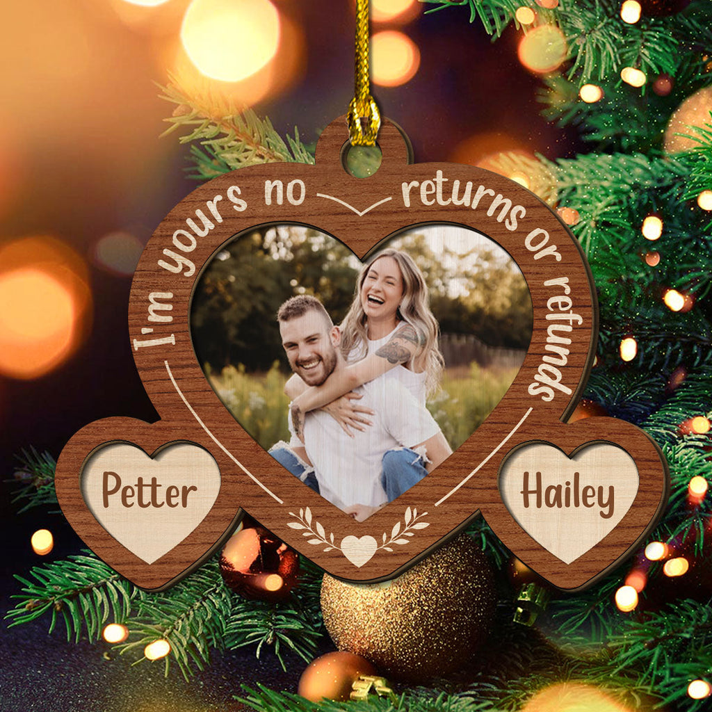 Custom Photo Couple Christmas Ornament, Anniversary Gift • I Am Yours No Returns - Personalized 2-layered Wood Ornament