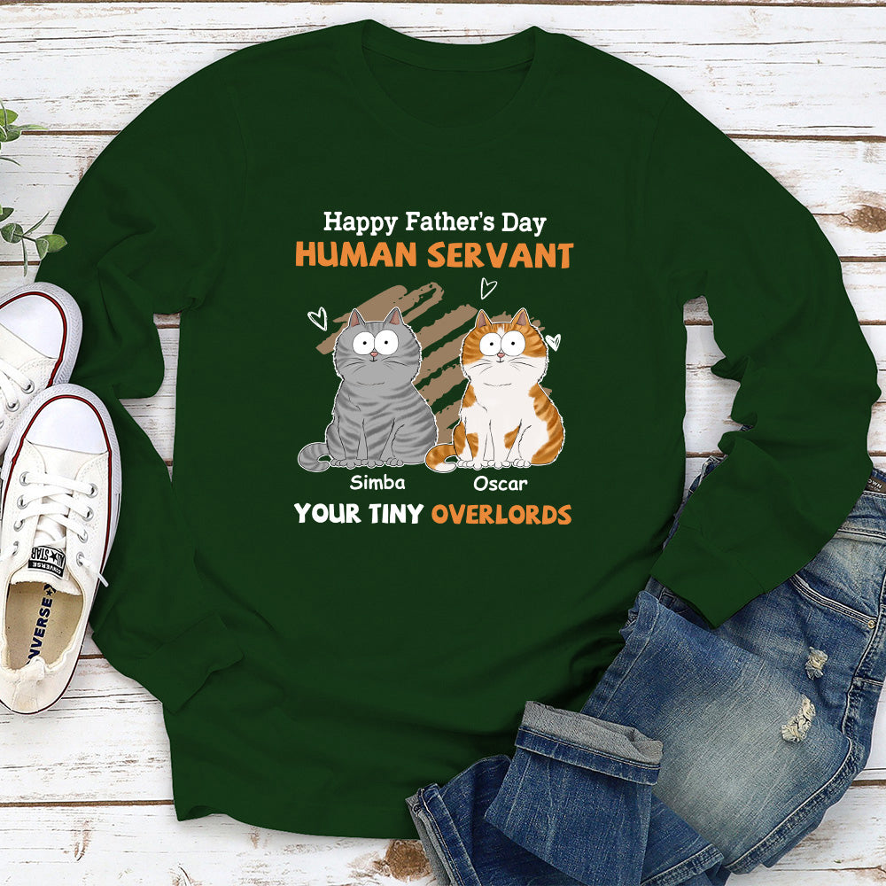 Custom Christmas & Birthday Keepsake Gift • To My Human Servant - Personalized Long Sleeve T-shirt