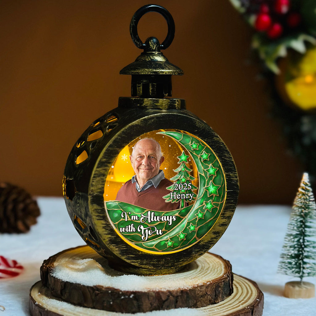 Custom Photo Memorial Christmas Night Light, Remembrance Gifts • Always With You - Personalized 3D Effect Christmas Lantern