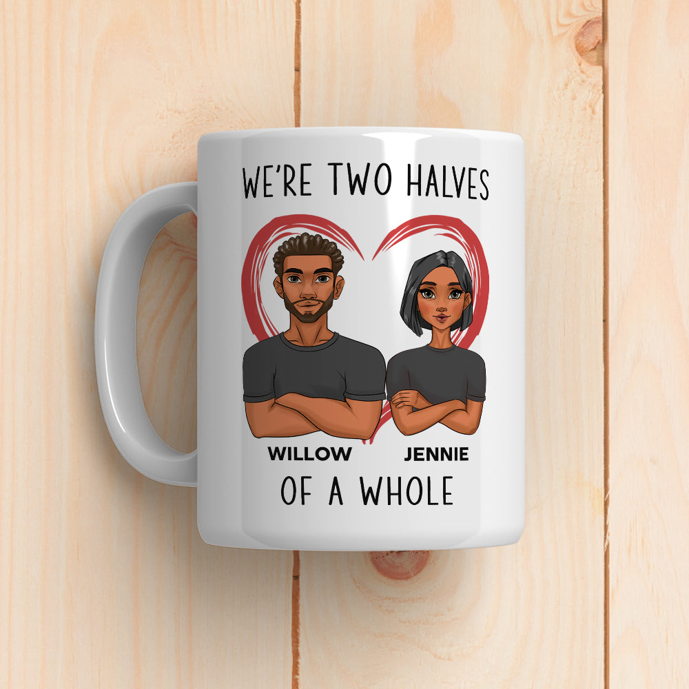 Custom Anniversary Keepsake Gifts For Couple • Two Halves Of A Whole - Personalized Coffee Mug