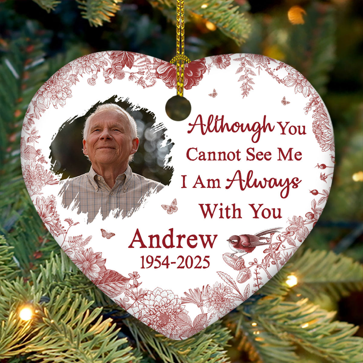 Custom Photo Memorial Christmas Ornament, Sympathy Keepsake • I Am Always With You - Personalized Ceramic Ornament