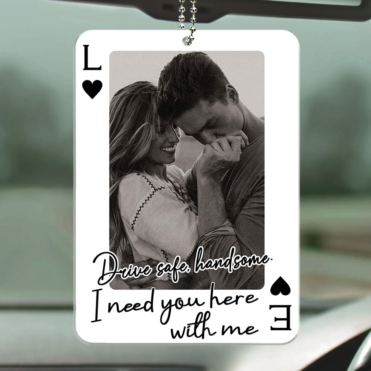 King & Queen Drive Safe I Love You - Personalized Car Ornament