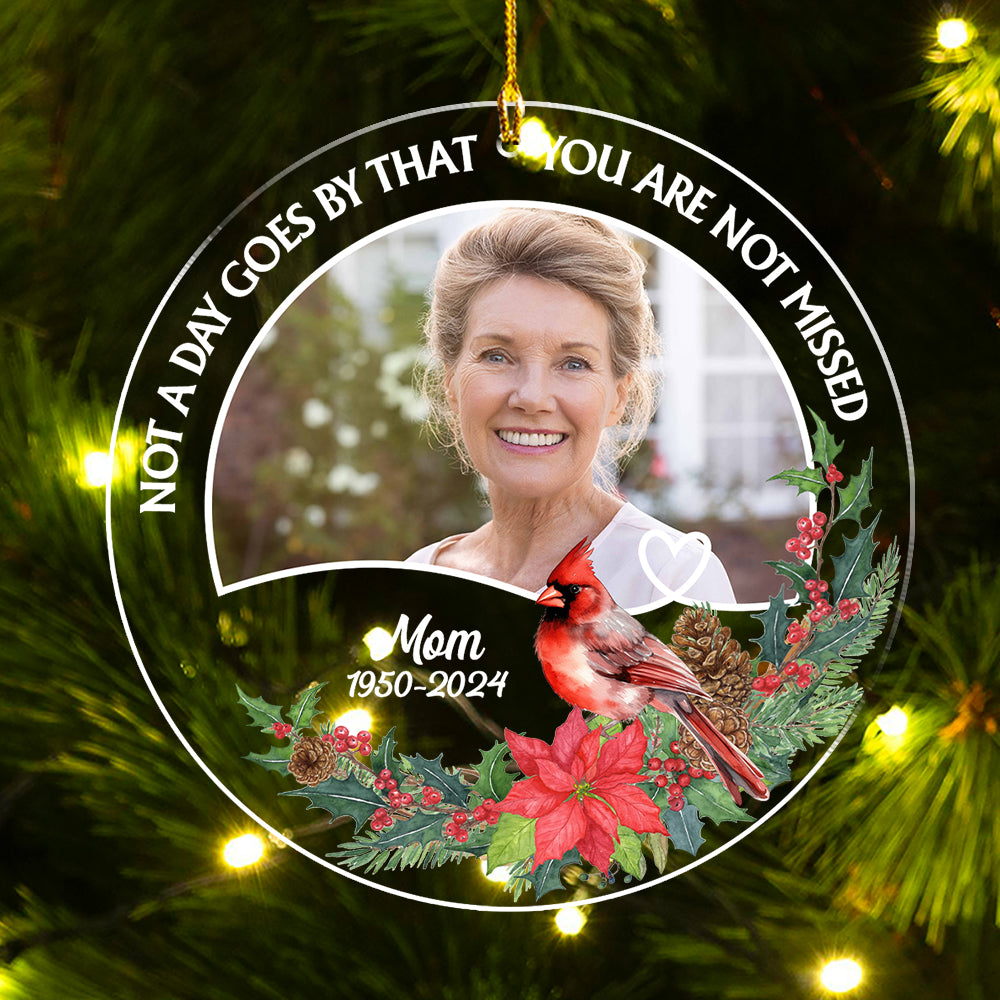 Custom Photo Memorial Christmas Ornament, Sympathy Keepsake • You Are Not Missed - Personalized Acrylic Ornament