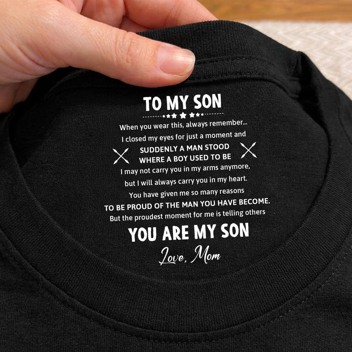 Custom Father's Day Gift For Son • The Man You Have Become - Personalized Inside Neck Print T-shirt