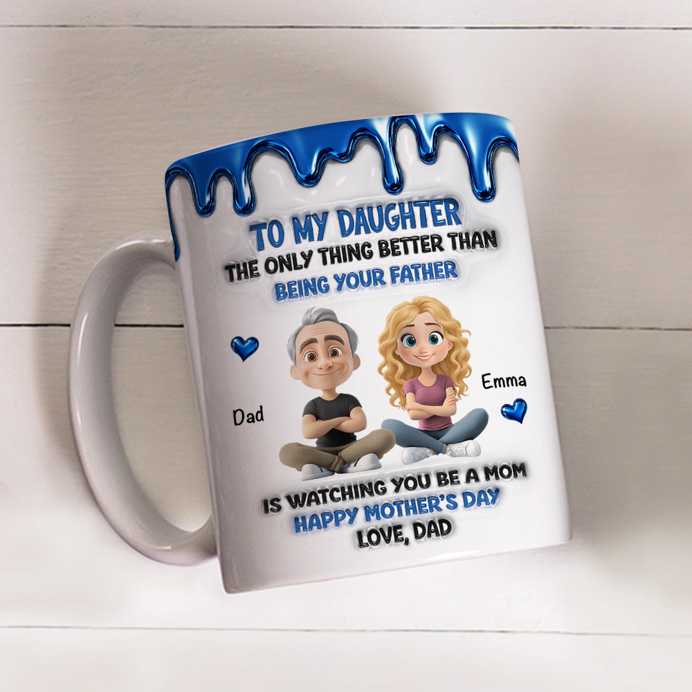 Custom Mother's Day Gift for Daughter • Always My Daughter - Personalized 3D Inflated Effect Mug