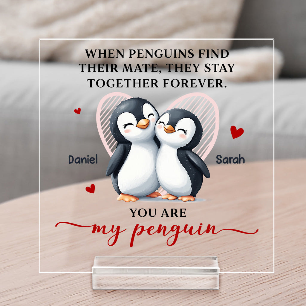 Custom Couple's Decor, Anniversary & Wedding Gift • My Penguin - Personalized Acrylic Plaque With Base