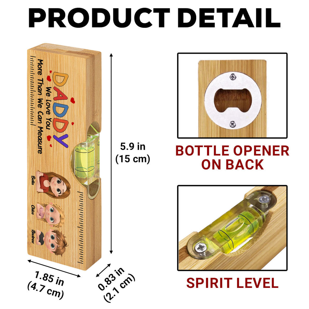 We Love You More Than We Can Measure - Personalized Wooden Spirit Level Bottle Opener
