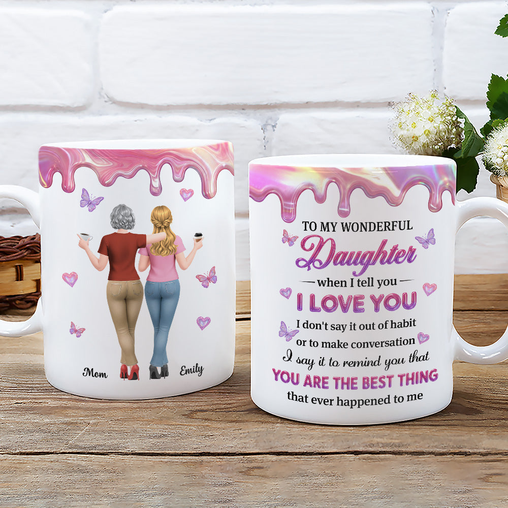 Custom Mother's Day Gift for Daughter • To My Beloved Daughter - Personalized 3D Effect Mug