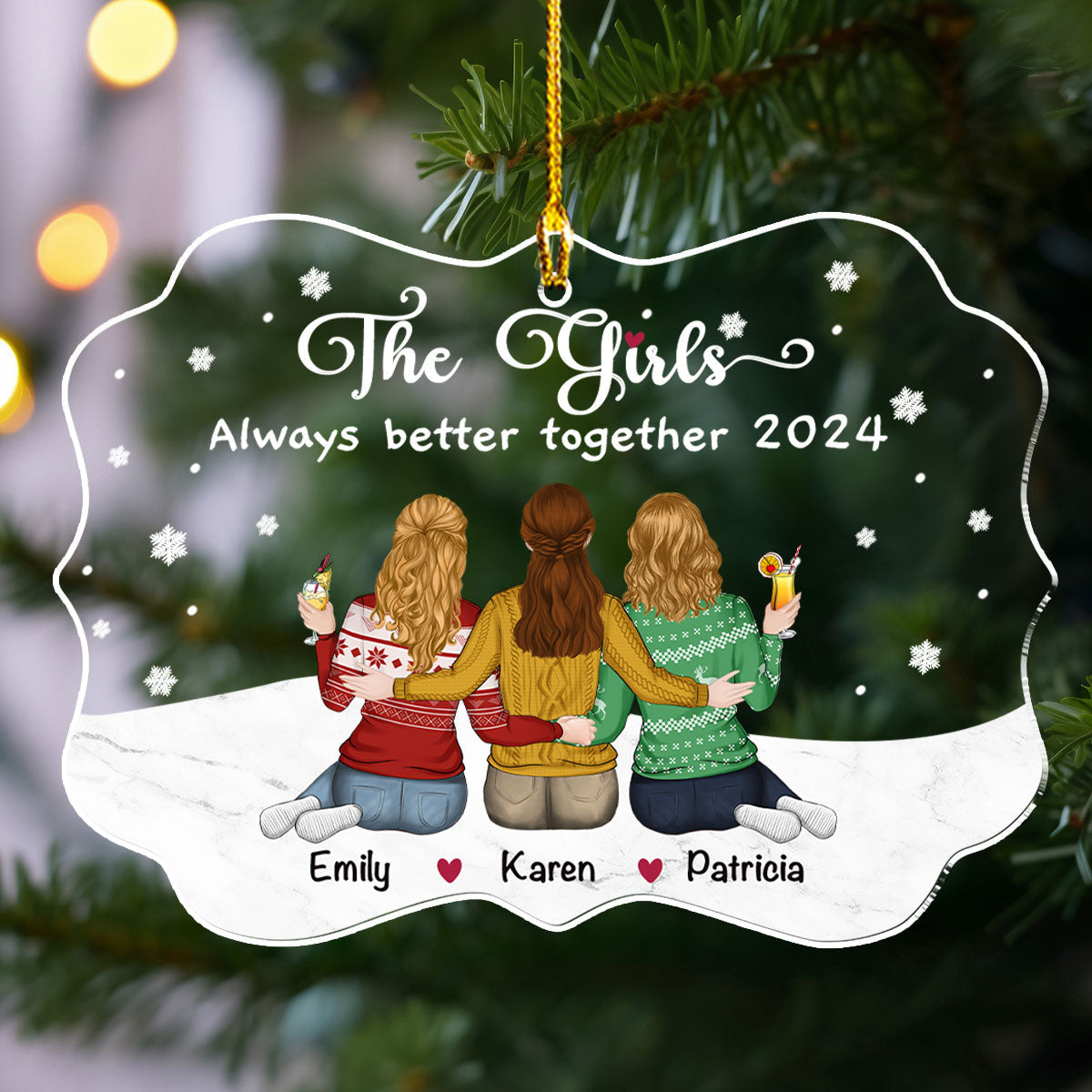 Custom Friendship Christmas Ornament, Best Friend Gift •  The Girls Always Better Together - Personalized Acrylic Ornament
