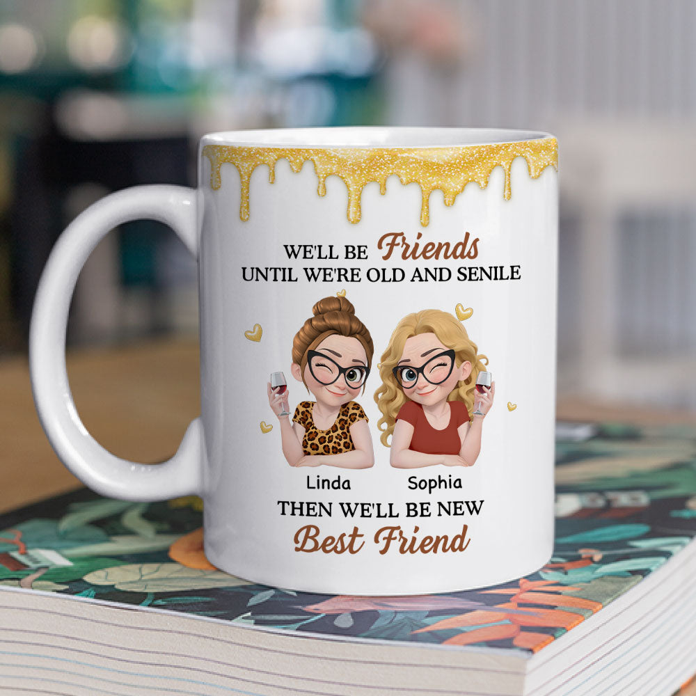 Custom Best Friend, Christmas & Birthday Friendship Keepsake Gift • Old And Senile - Personalized Coffee Mug
