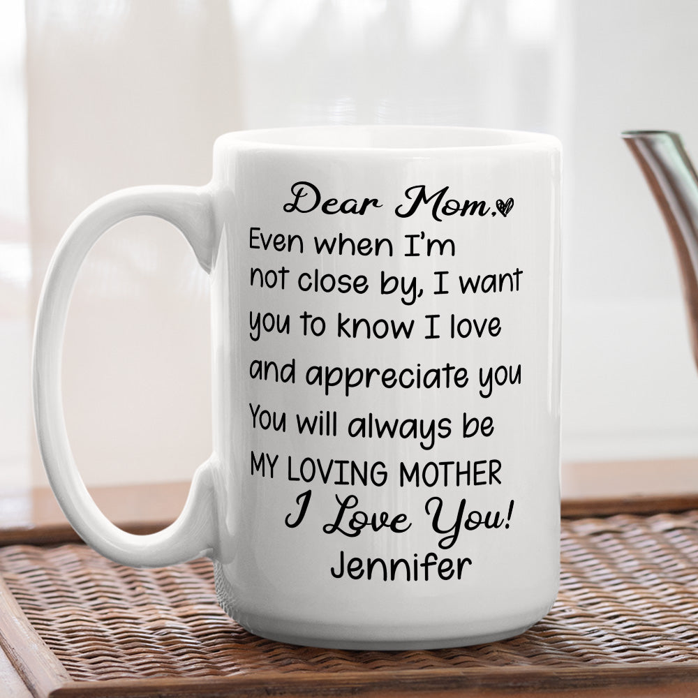 Custom Christmas & Birthday Keepsake Gift • My Loving Mom - Personalized Coffee Mug