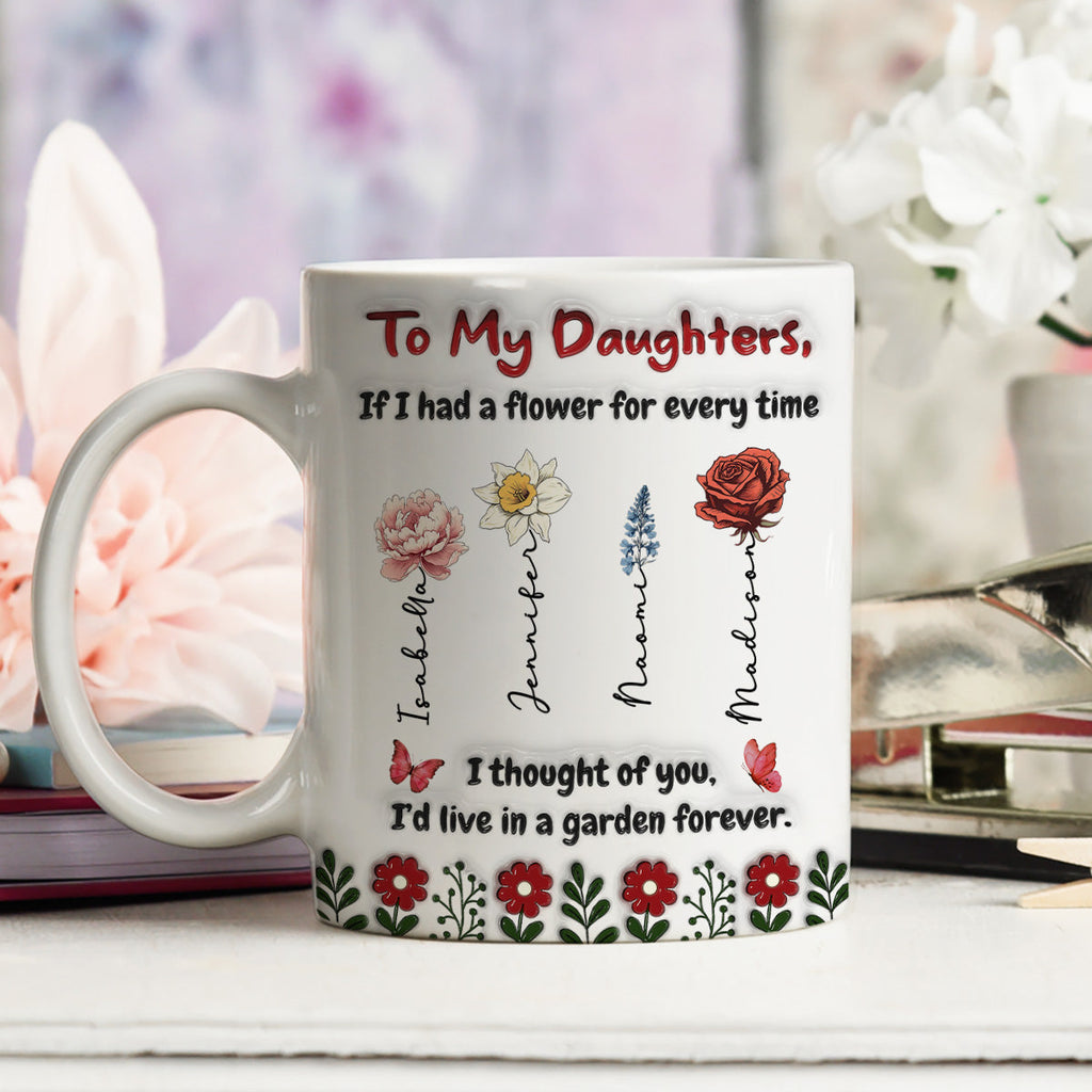 Custom Mother's Day Gift for Daughter • Life Is Sweeter With Daughters - Personalized 3D Inflated Effect Mug