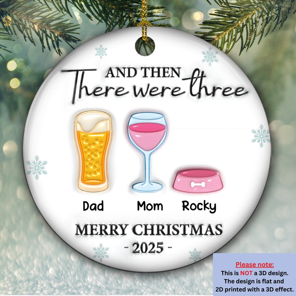 Custom Family First Christmas Ornament •  And Then There Were Four - Personalized 3D Inflated Effect Ceramic Ornament