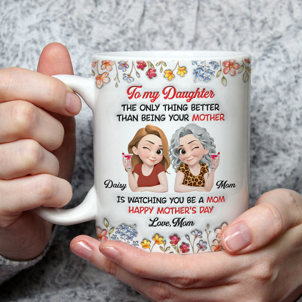 Custom Christmas & Birthday Keepsake Gift • Watching You Being Mom Ver Floral - Personalized 3D Inflated Effect Mug