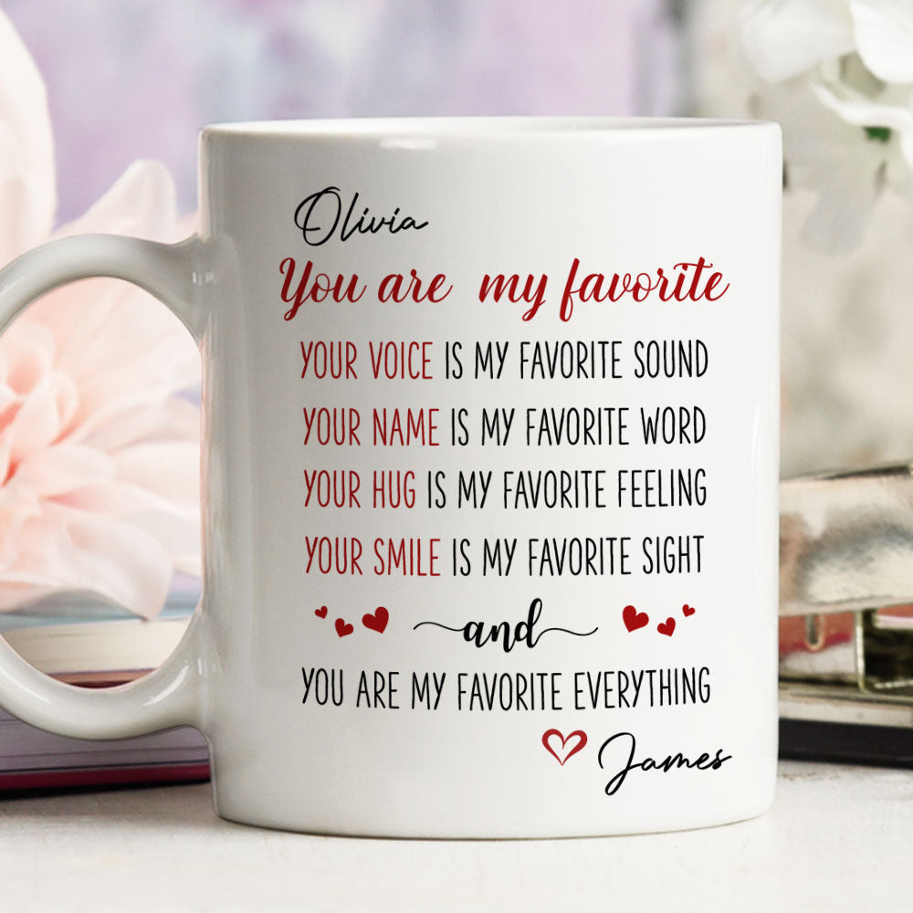 Custom Anniversary Keepsake Gifts For Couple • You Are My Favorite - Personalized Coffee Mug