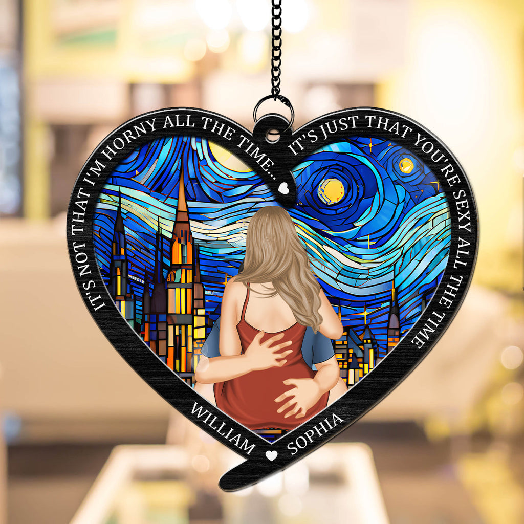 Custom Couple Hanging Decor, Anniversary Valentine's Day Gifts • You Are Sexy All The Time - Personalized Suncatcher