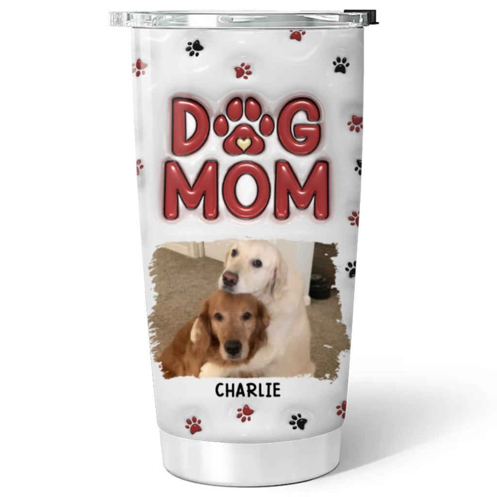 Lovely Dog Mom Photo - Personalized 3D Inflated Effect Tumbler