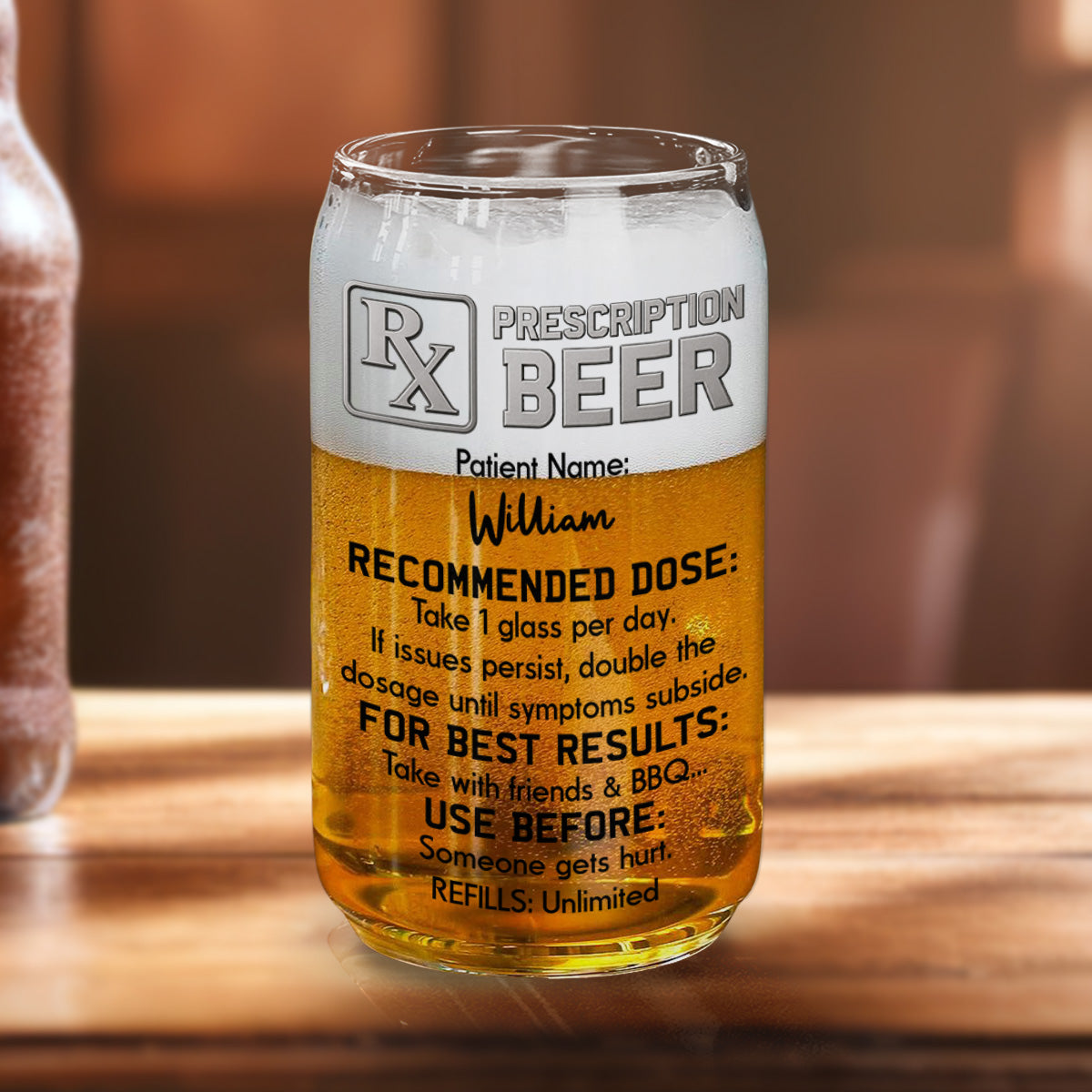 The Only Prescription Dad Needs - Personalized Beer Can Glass