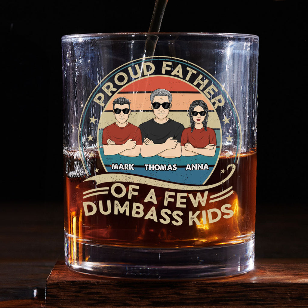 Custom Father's Day Birthday Gifts for Dad • Proud Father Of A Few Kids - Personalized Whiskey Glass