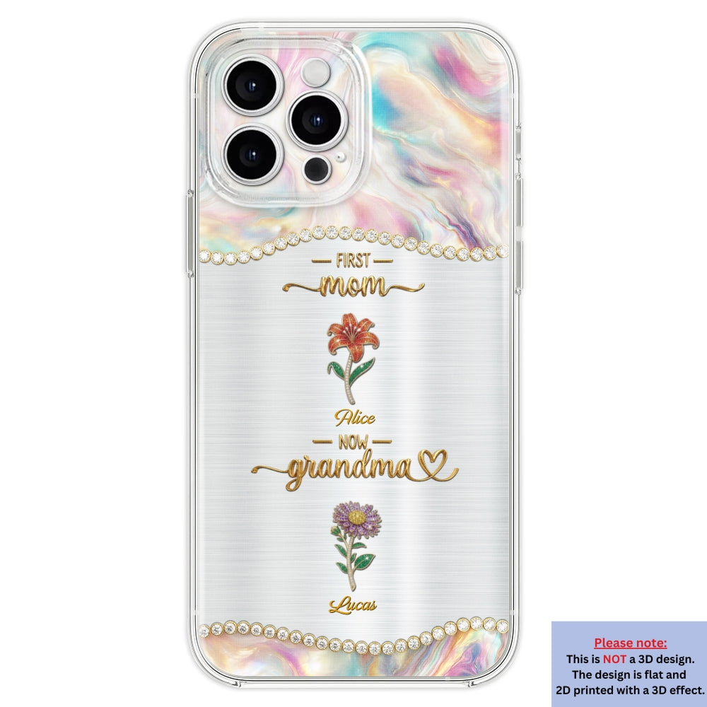 First Mom Now Grandma 2 - Personalized 3D Inflated Effect Phone Case