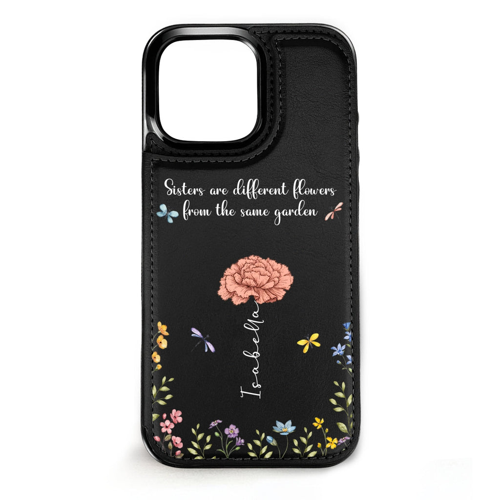 Sisters Are Different Flowers - Personalized Leather Phone Case