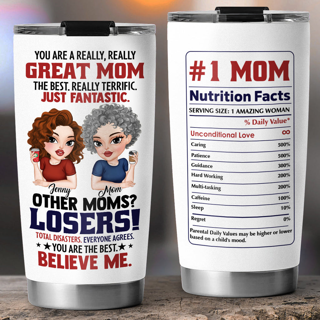 Custom Mother's Day Birthday Gifts For Mom • You Are A Really Great Mom - Personalized Tumbler