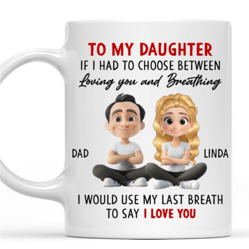 Custom Christmas & Birthday Gift for Daughter • Loved Beyond Words Always - Personalized Coffee Mug