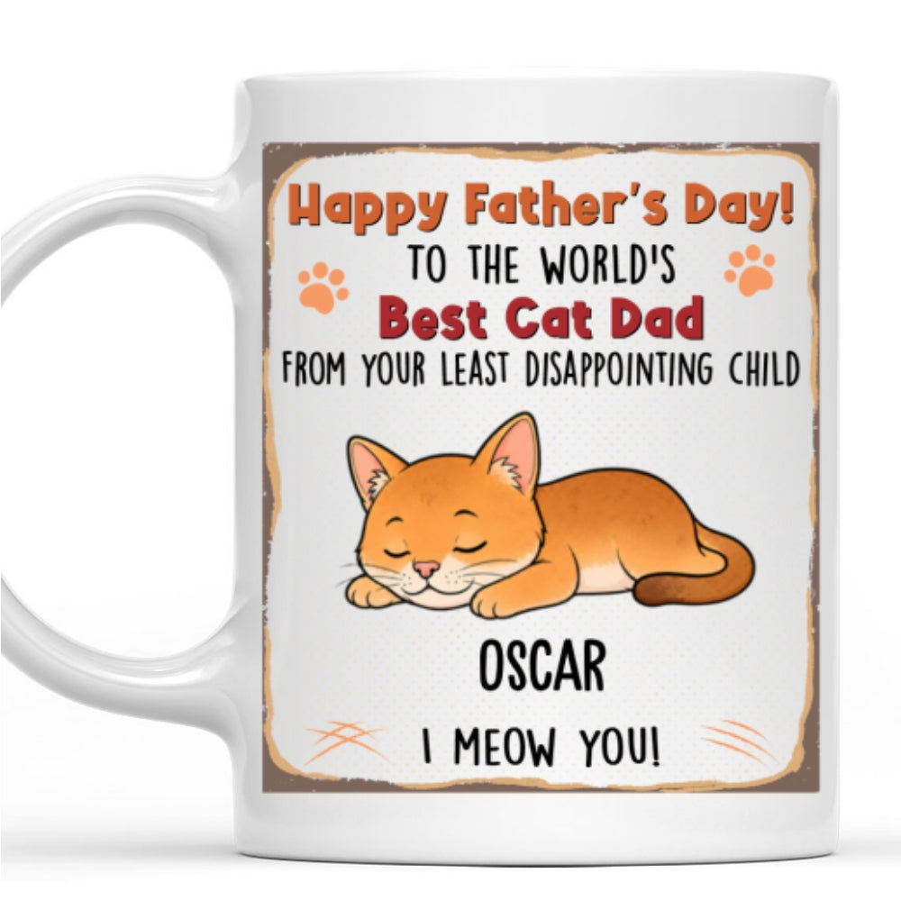 Custom Christmas & Birthday Keepsake Gift • Least Disappointing Cat - Personalized Coffee Mug