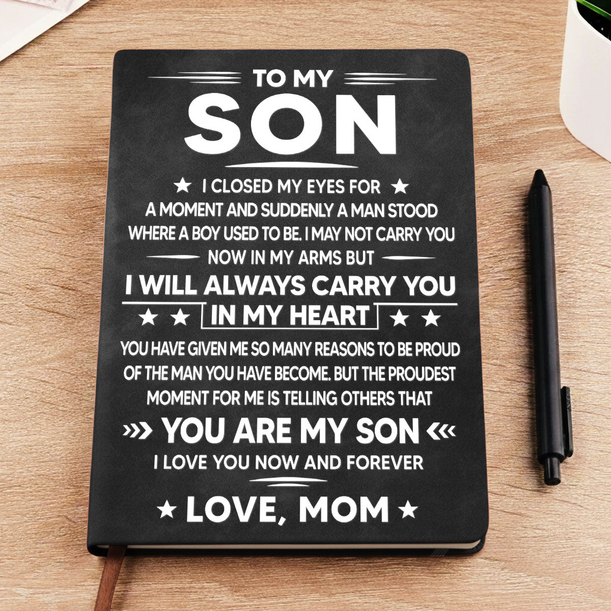 Custom Stationery Gifts For Son • I Will Always Carry You - Personalized Leather Journal