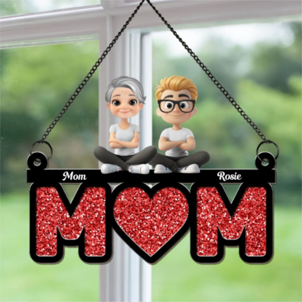 Custom Hanging Decor for Mom Daughter, Mother's Day Birthday Gifts • We Love You Mom - Personalized Suncatcher