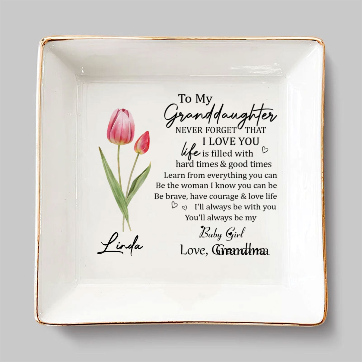 Custom Granddaughter Trinket Dish, Birthday Christmas Gift • Never Forget Granddaughter - Personalized Jewelry Dish
