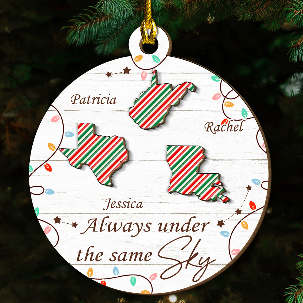 Custom Friendship Christmas Ornament, Best Friend Gift •  Always Under The Same Sky - Personalized Freeshape 2-Layered Wood Ornament