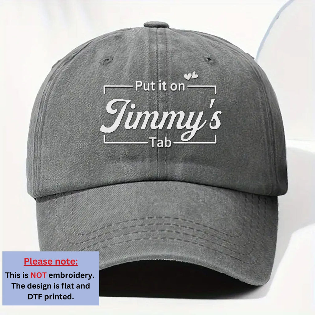 Put Everything On His Tab - Personalized Vintage Washed Denim Cap