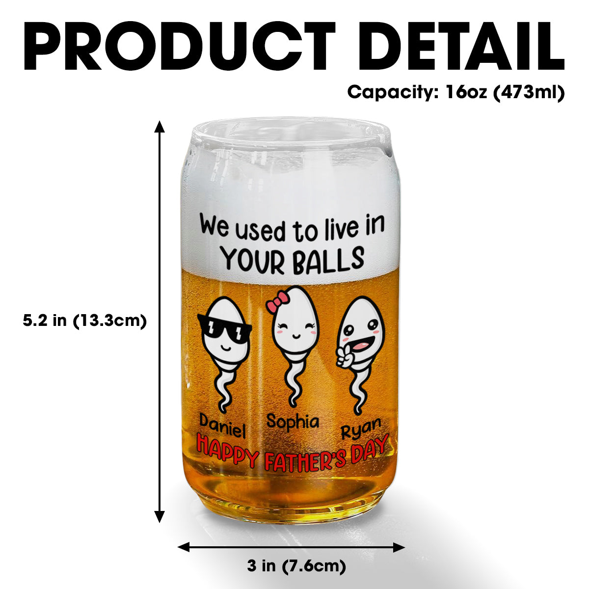 We Used To Live In Your Balls - Personalized Beer Can Glass